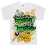 What Happens at Bingo T-Shirt